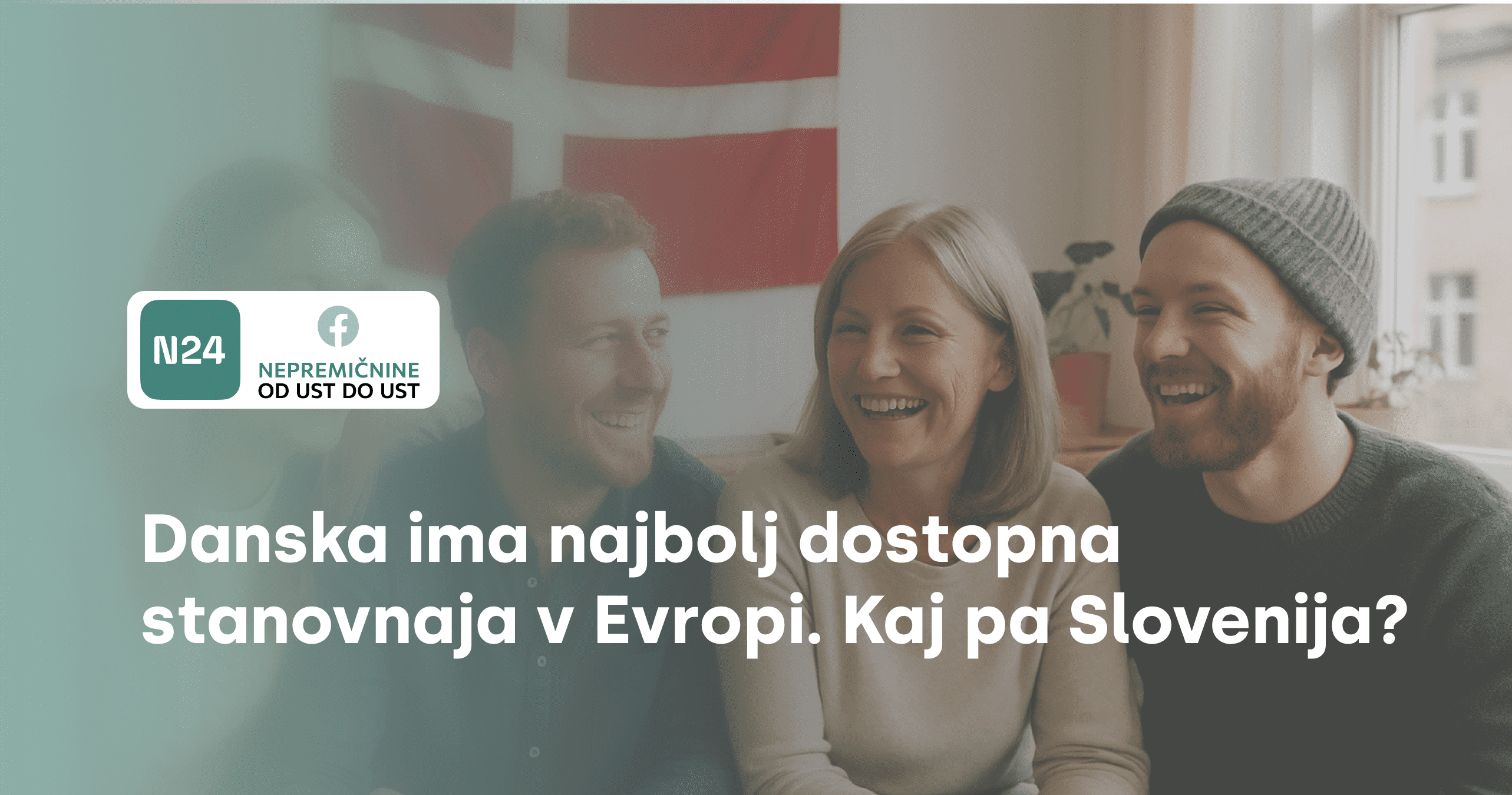 Danska ima najbolj dostopna stanovanja v Evropi. Kaj pa Slovenija?